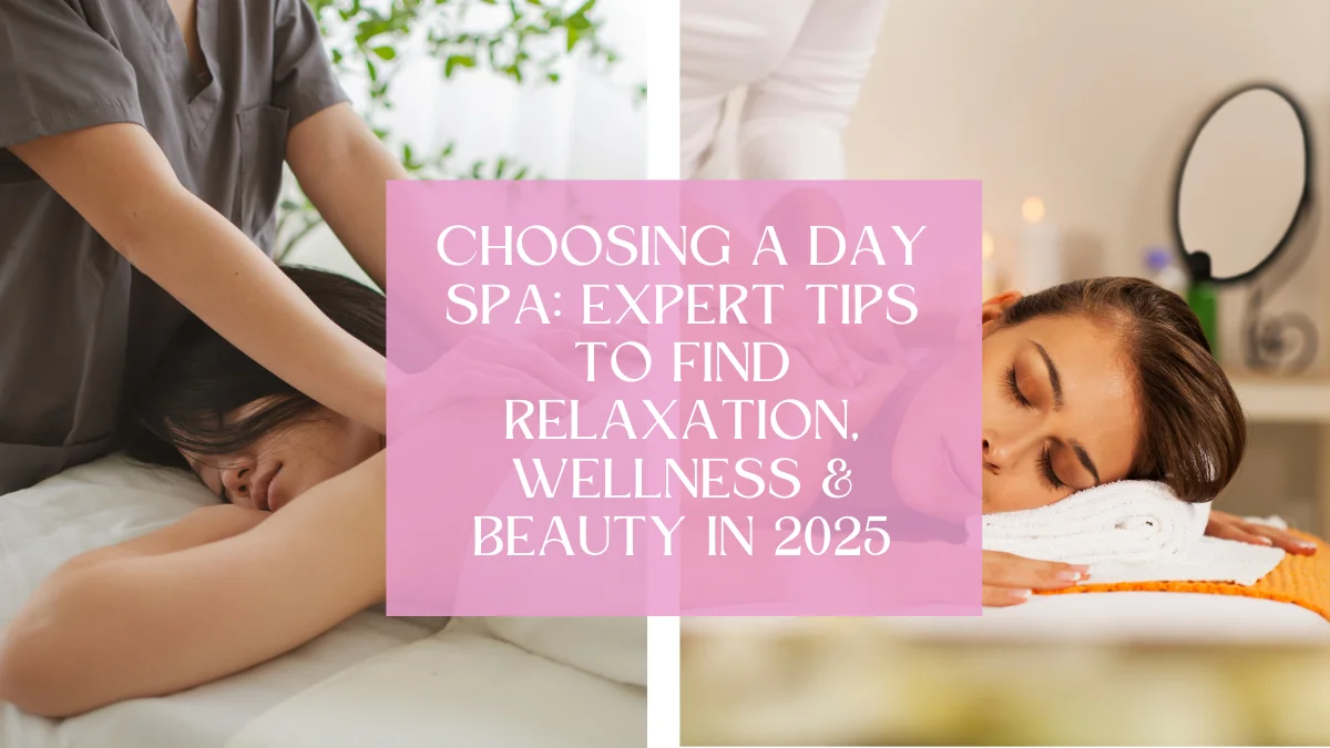 Choosing A Day Spa