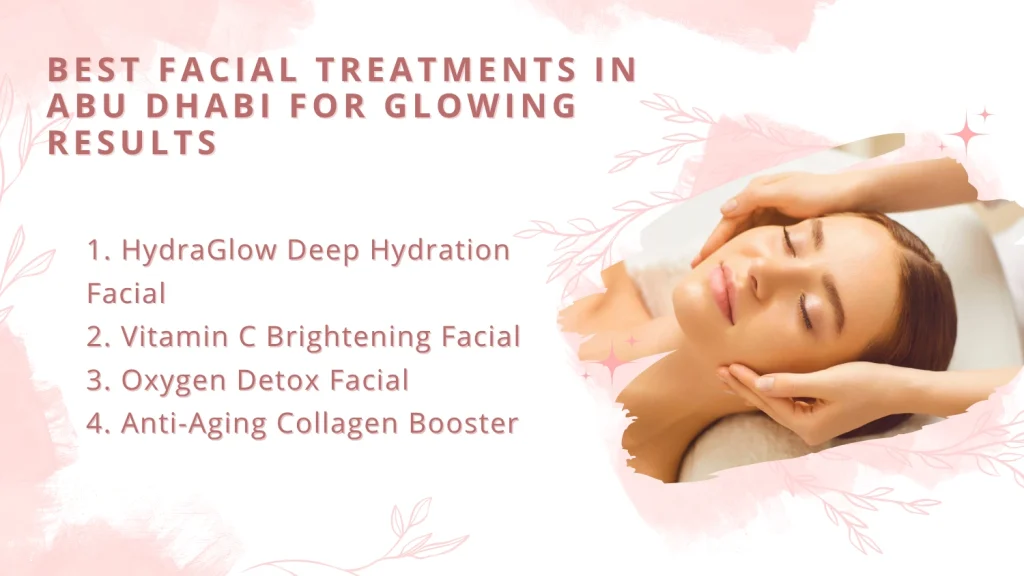 Get Glowing Skin In Abu Dhabi: Best Facials &Amp; Pro Tips From Aphrodite Spa (2025 Guide) 3 Glowing Skin Abu Dhabi