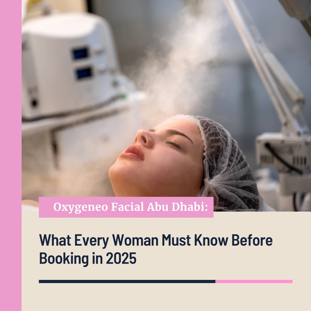 Oxygeneo Facial Abu Dhabi