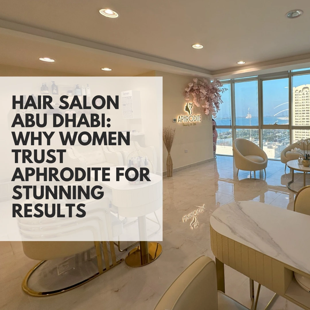 Hair Salon Abu Dhabi