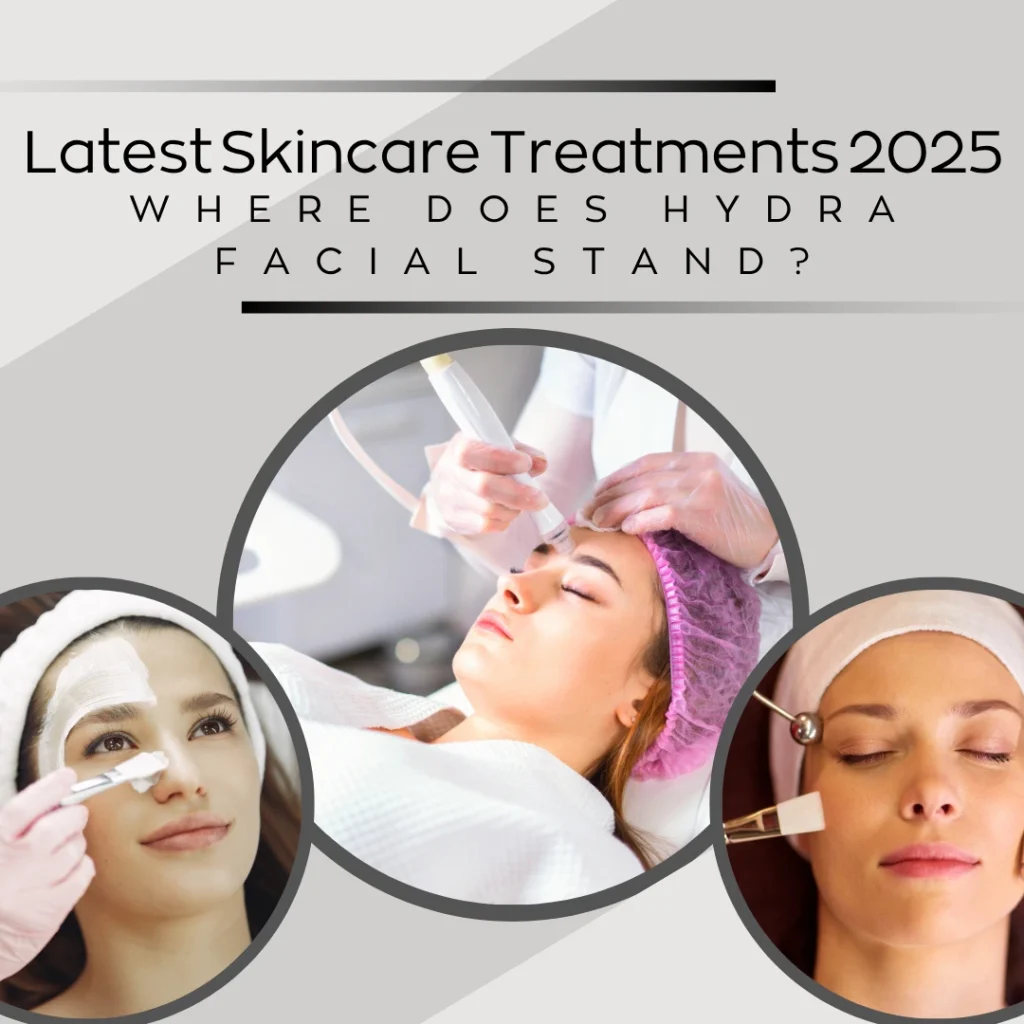 How Hydra Facial Abu Dhabi Works To Give You Clearer, Healthier Skin 6 Hydra Facial Abu Dhabi