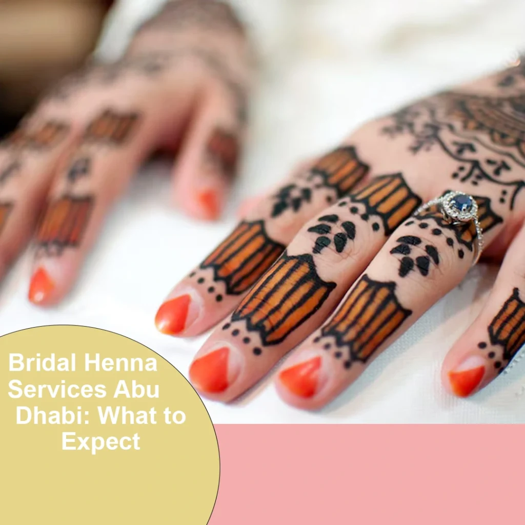 Henna Services in Abu Dhabi