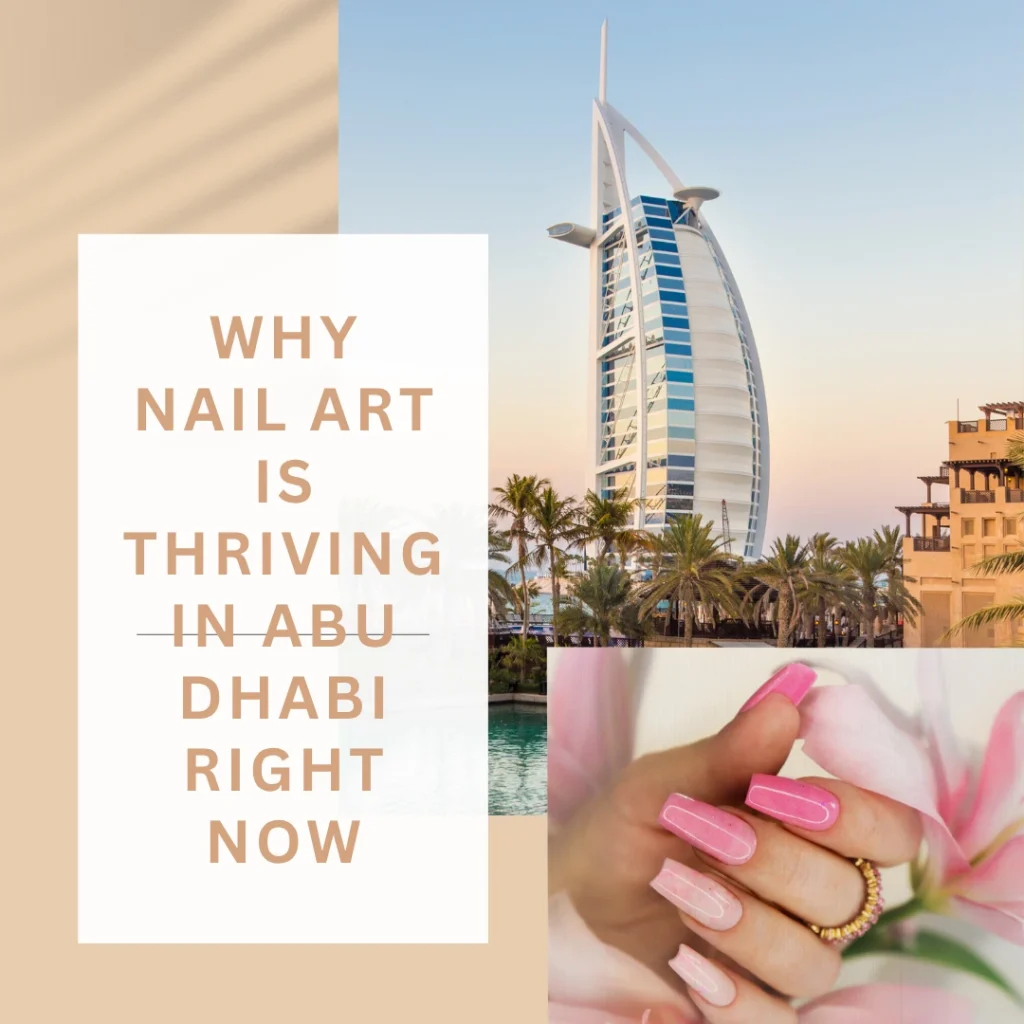 The Top Nail Art Abu Dhabi Trends For 2025 Every Woman Should Know About 2 Nail Art Abu Dhabi