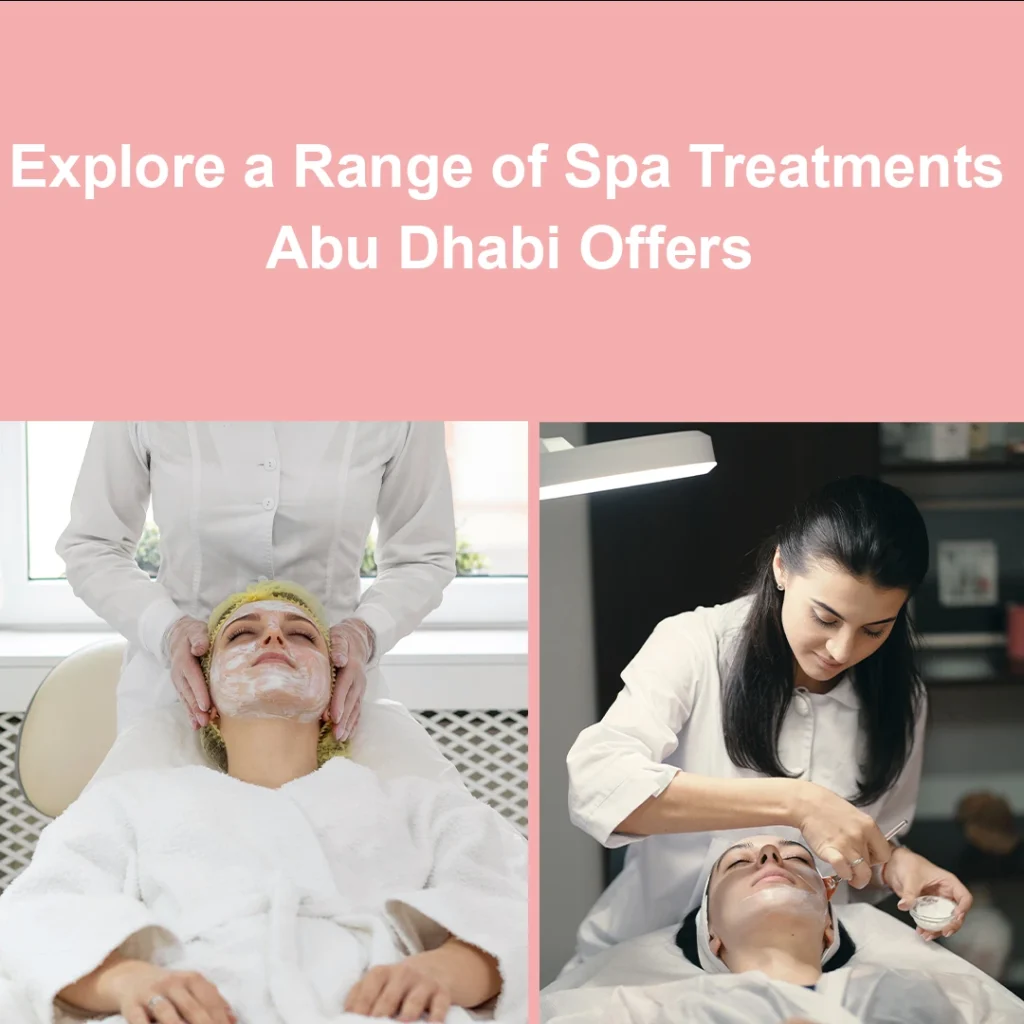 Discover The Best Massage &Amp; Spa In Abu Dhabi—Book Your Relaxation Today 3 Massage &Amp; Spa In Abu Dhabi