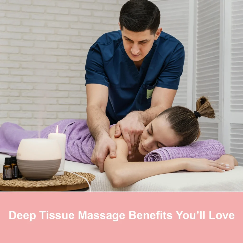 The Real Benefits Of Deep Tissue Massage In Abu Dhabi 3 Deep Tissue Massage In Abu Dhabi