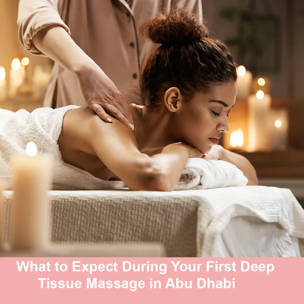 The Real Benefits Of Deep Tissue Massage In Abu Dhabi 5 Deep Tissue Massage In Abu Dhabi
