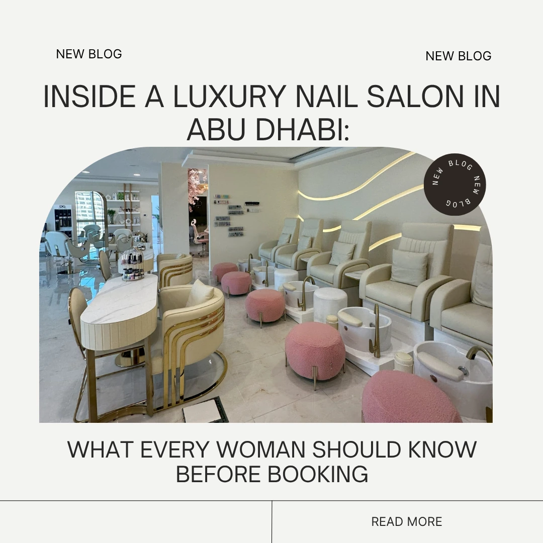 Luxury Nail Salon Abu Dhabi