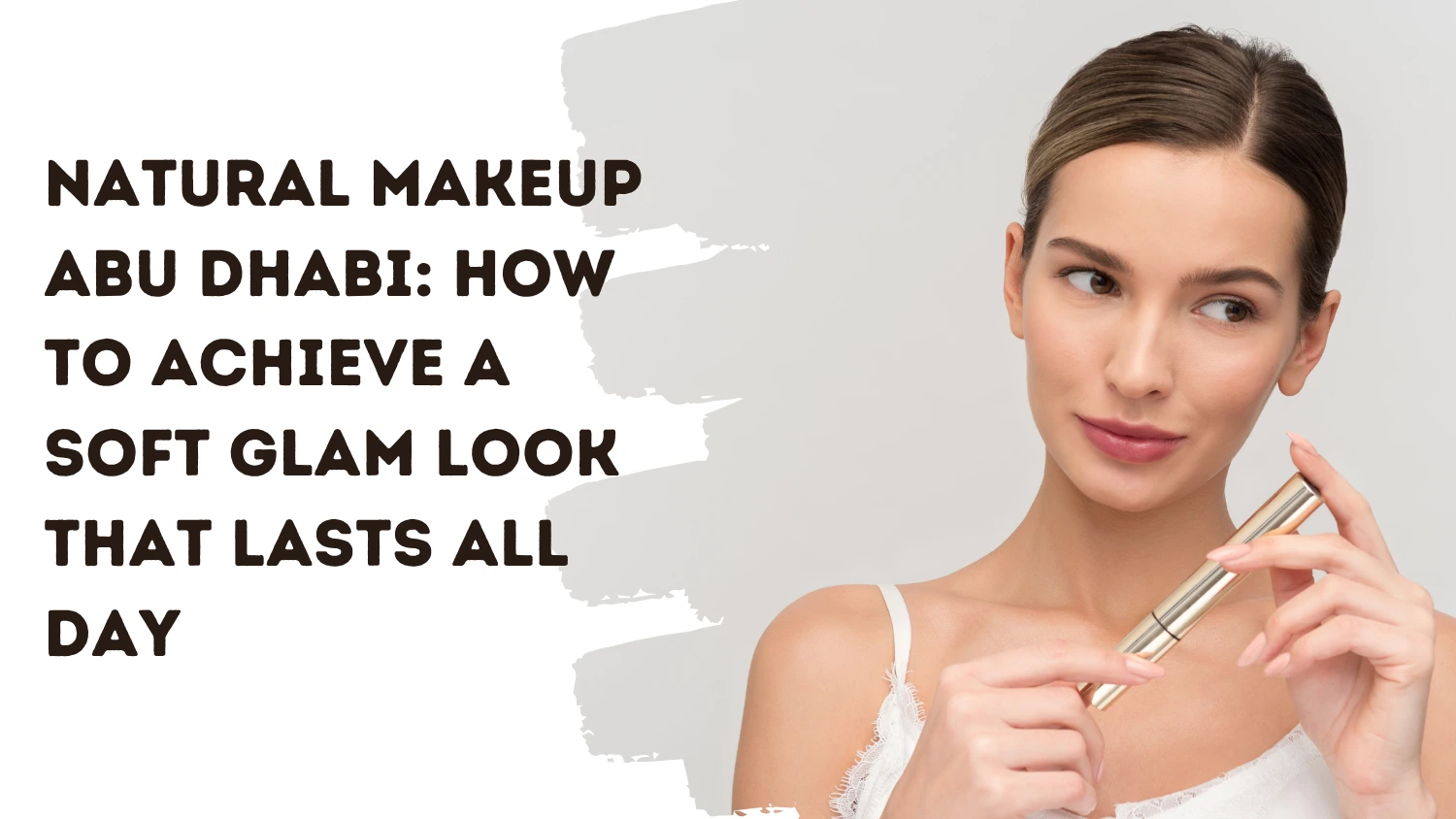 Natural Makeup Abu Dhabi