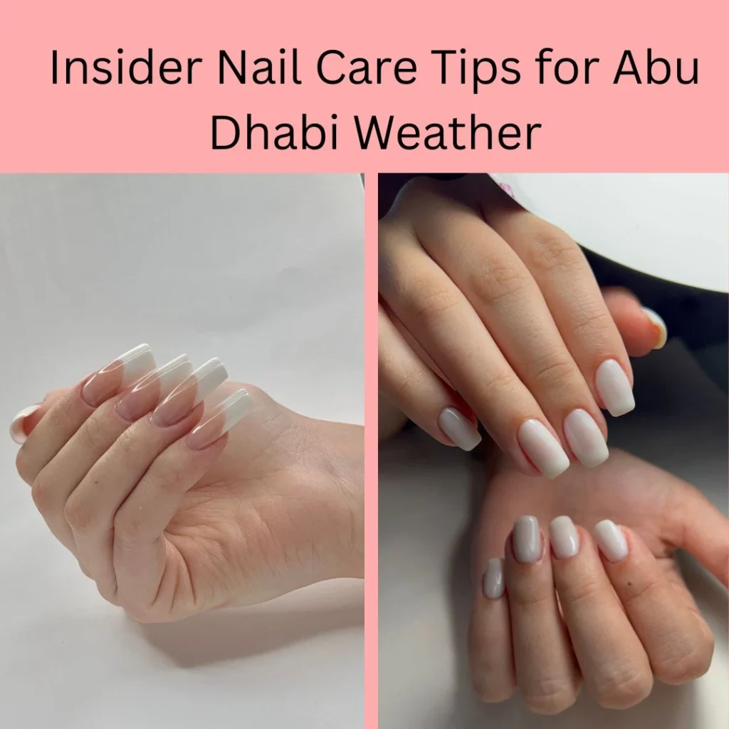 First Time At A Nail Salon In Abu Dhabi? Expert Tips To Know Before You Book! 6 First Time Nail Salon Abu Dhabi