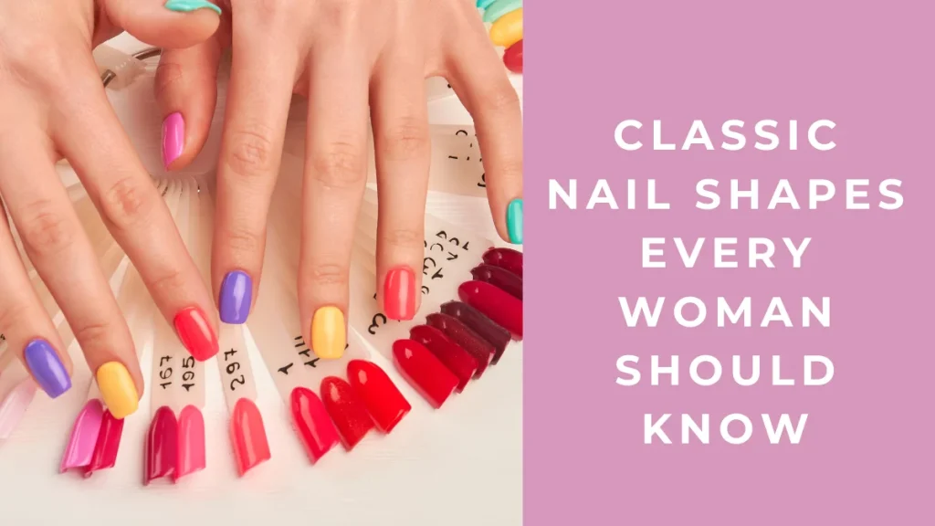 Best Nail Shapes For Your Next Manicure In Abu Dhabi (2025 Trends) 3 Best Nail Shapes Manicure Abu Dhabi