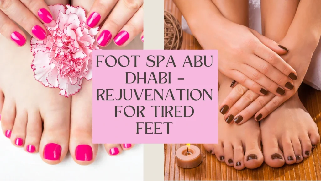 Luxury Pedicure Abu Dhabi