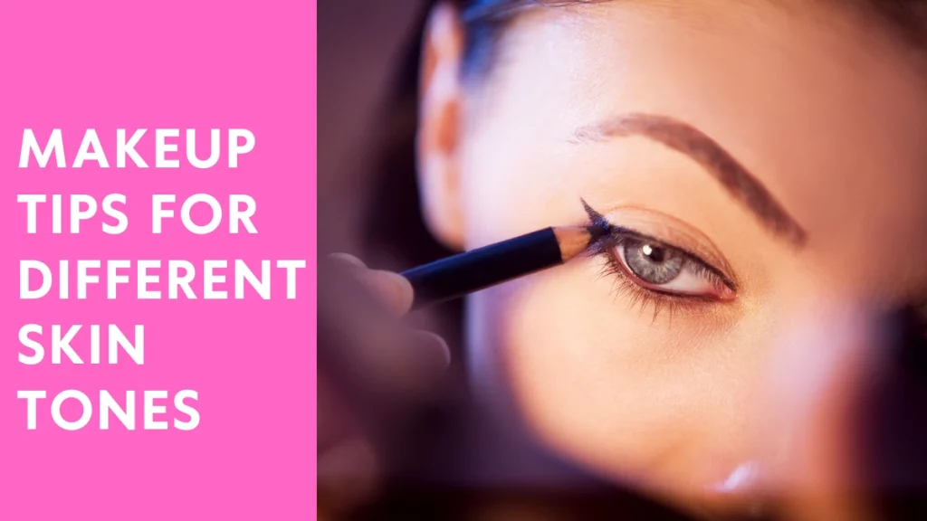 Makeup For Skin Tone Abu Dhabi: Expert Tips To Find Your Perfect Look 3 Makeup For Skin Tone Abu Dhabi