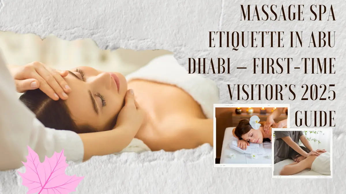 Massage Spa Etiquette Abu Dhabi