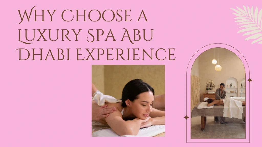 Luxury Spa In Abu Dhabi