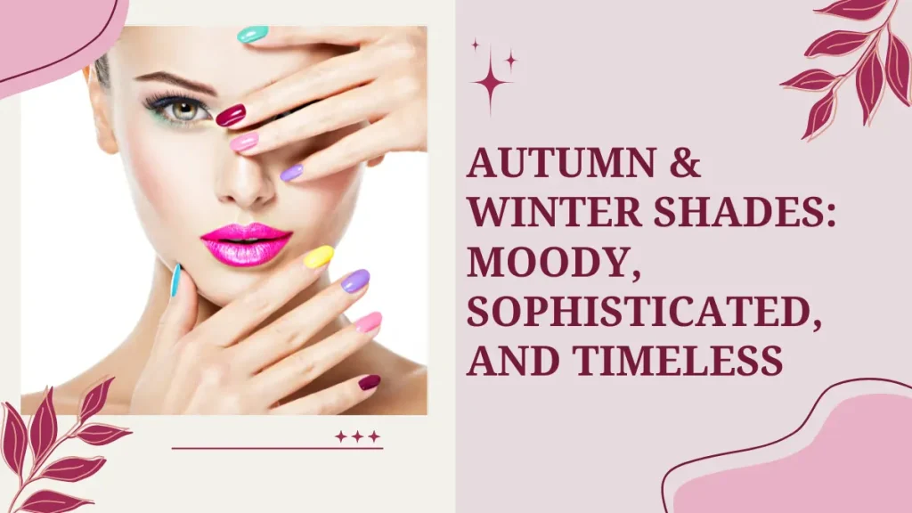 Nail Color Trends Abu Dhabi 2025 – Stunning Shades You Need To Try This Year 3 Nail Color Trends Abu Dhabi 2025