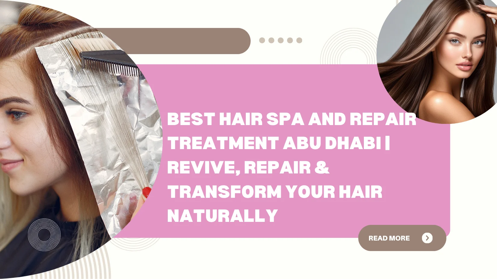 Best Hair Spa And Repair Treatment Abu Dhabi
