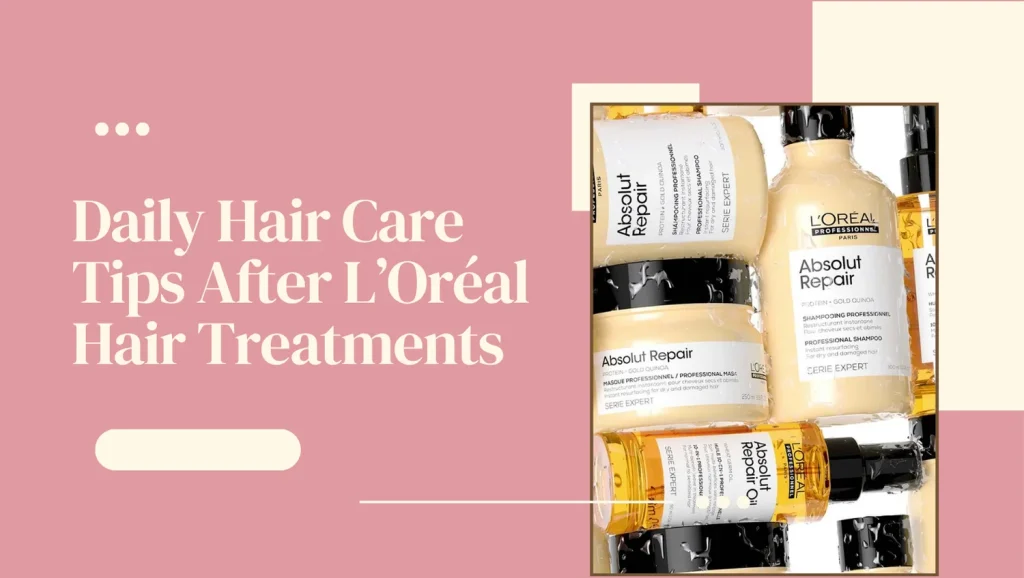 L'Oréal Hair Treatment