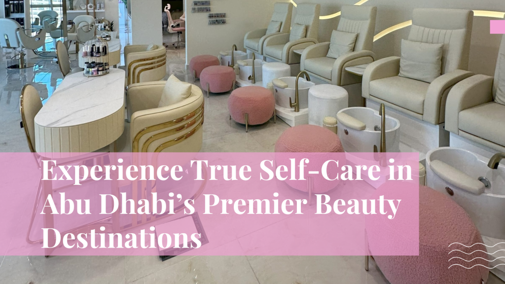 Beauty Salon In Abu Dhabi: Your Destination For Luxury Hair &Amp; Aesthetic Services 5 Beauty Salon