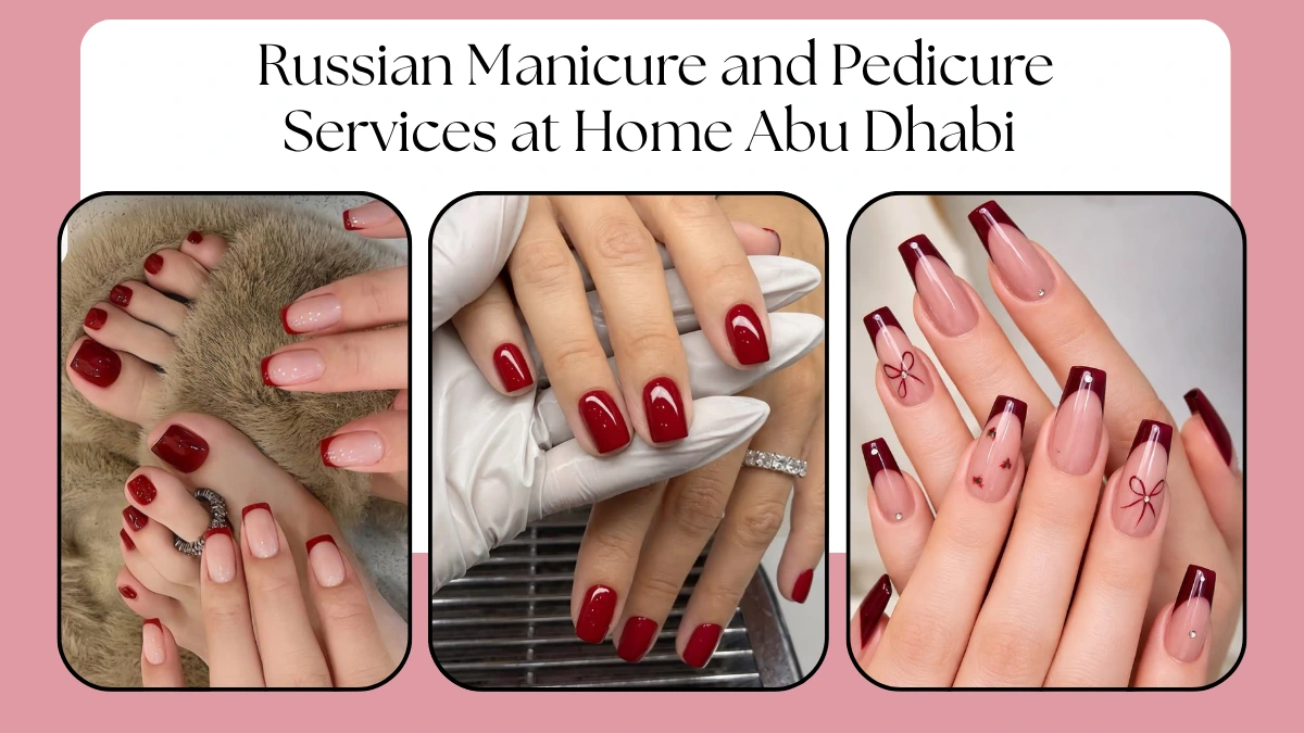 Russian Manicure and Pedicure Services at Home